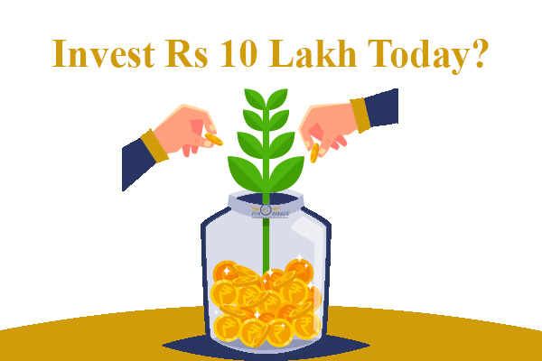 best-investment-option-in-10-lakhs